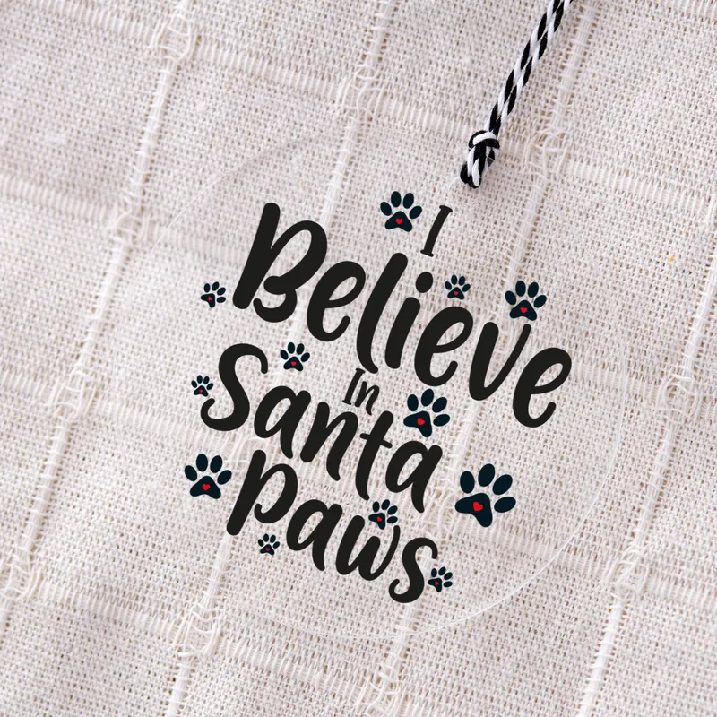 Christmas Gift I Believe in Santa Paws Pine Tree Ornament