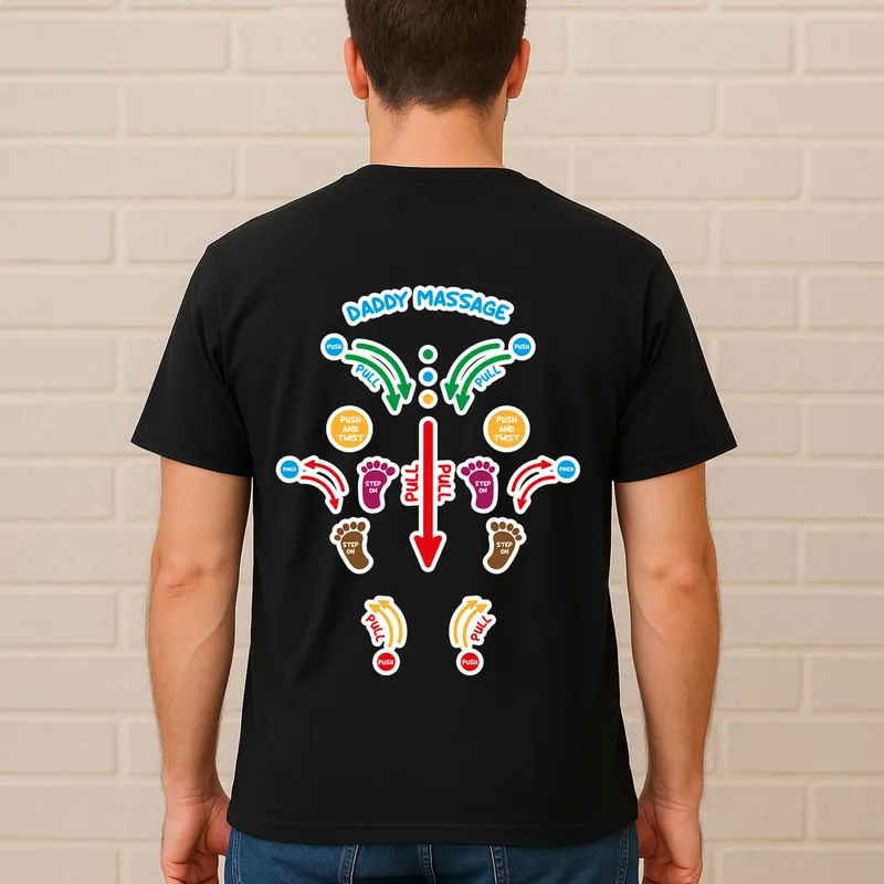 Daddy Massage T-Shirt for Fun and Relaxing Gifts