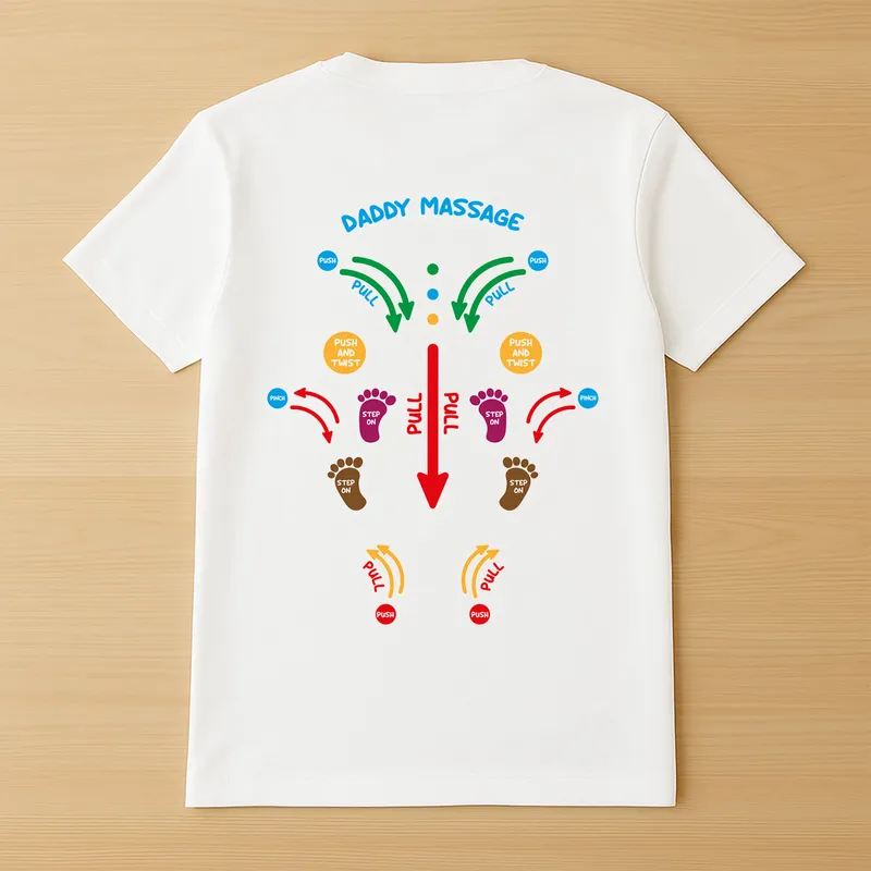Daddy Massage T-Shirt for Fun and Relaxing Gifts