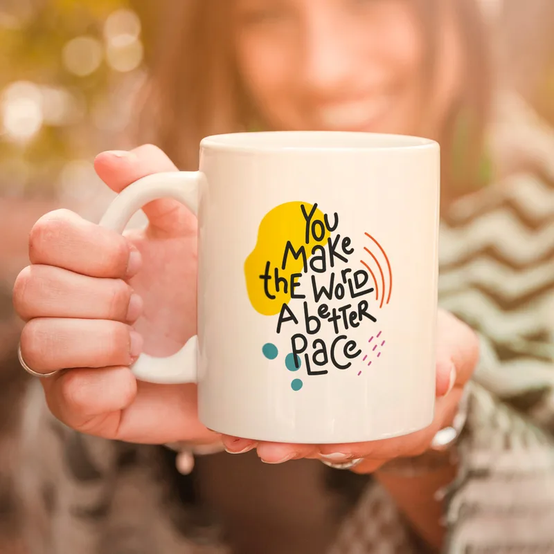 Gift Mug for the Friend You Believe Makes the World More Beautiful
