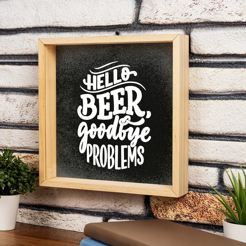 Hello Beer Goodbye Problems Beer Cap Collection Display Box