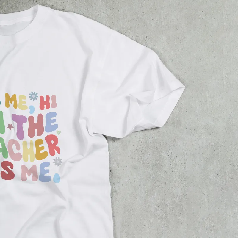 Hi I'm The Teacher T-Shirt Perfect for Back to School and Teachers' Day