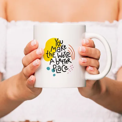 Gift Mug for the Friend You Believe Makes the World More Beautiful