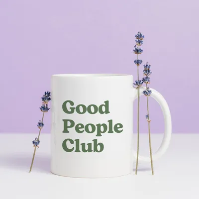 Good People Club Designed Coffee Mug