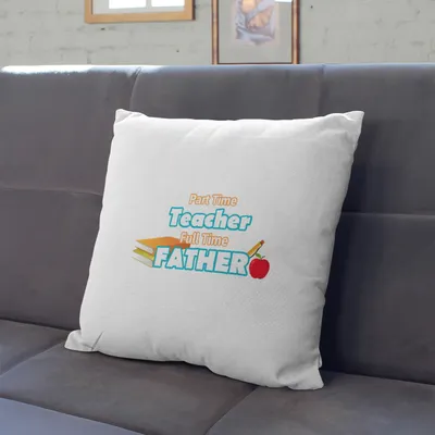 Teacher Dad Gift Pillow