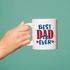 Best Dad Ever Special Design Porcelain Coffee Mug