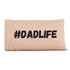 Dadlife Design Photo Printed Pillow