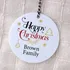 Happy Christmas! Personalized Christmas Ornament