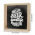 Hello Beer Goodbye Problems Beer Cap Collection Display Box