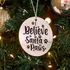 I Believe in Santa Paws Christmas Ornament
