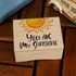 You Are My Sunshine Wooden Music Box
